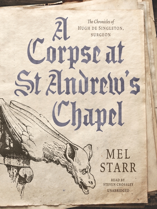 Title details for A Corpse at St Andrew's Chapel by Mel Starr - Available